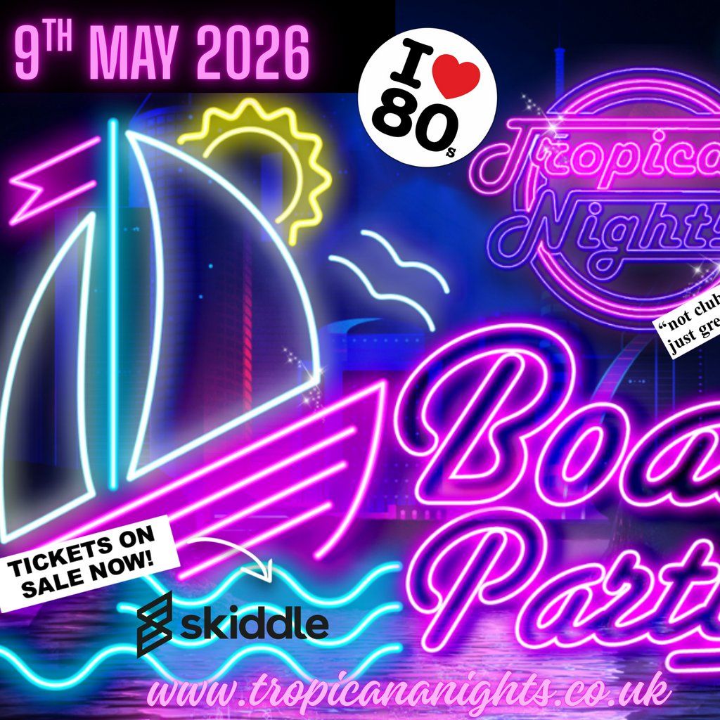 Tropicana Nights Thames Party Cruise 2026!