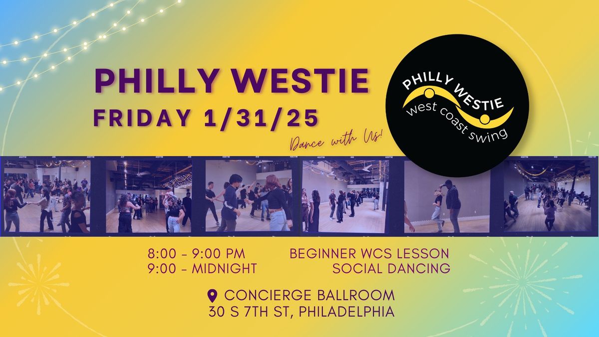 Philly Westie January 1\/31 (Friday) - First Social of 2025!