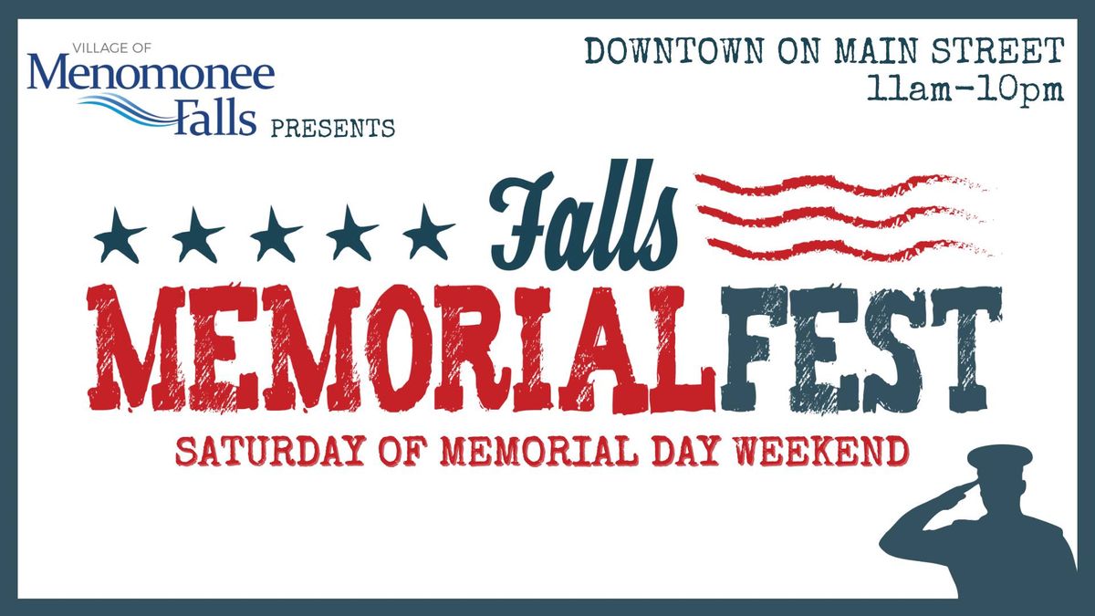 Falls Memorial Fest- Presented by the Village of Menomonee Falls