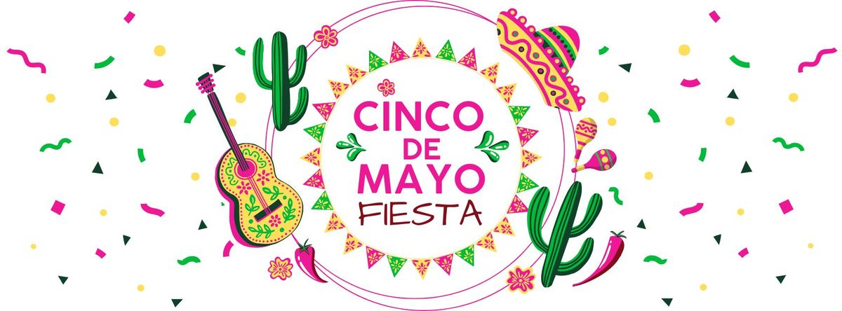 Cinco de Mayo Fiesta