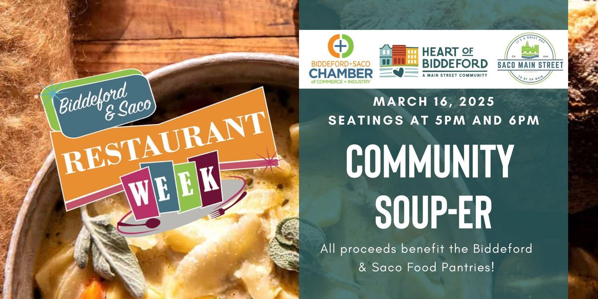 2025 Restaurant Week Community Soup-er: Fundraiser for Biddeford & Saco Food Pantries