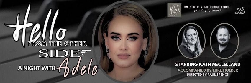 Hello From The Other Side: A Night with Adele