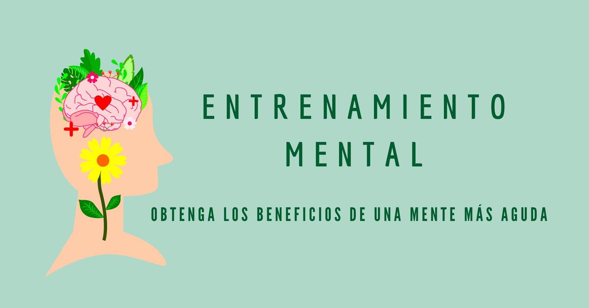  Entrenamiento Mental: Obtenga los Beneficios de una Mente m\u00e1s Aguda