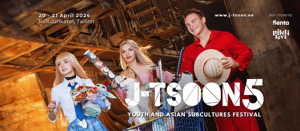 J-TSOON5 -  Youth and Asian Subcultures Festival in Tallinn, Estonia ?