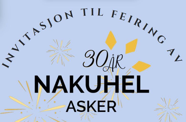 NaKuHel Asker fyller 30 \u00e5r - \u00e5pent hus og bursdagsfeiring 