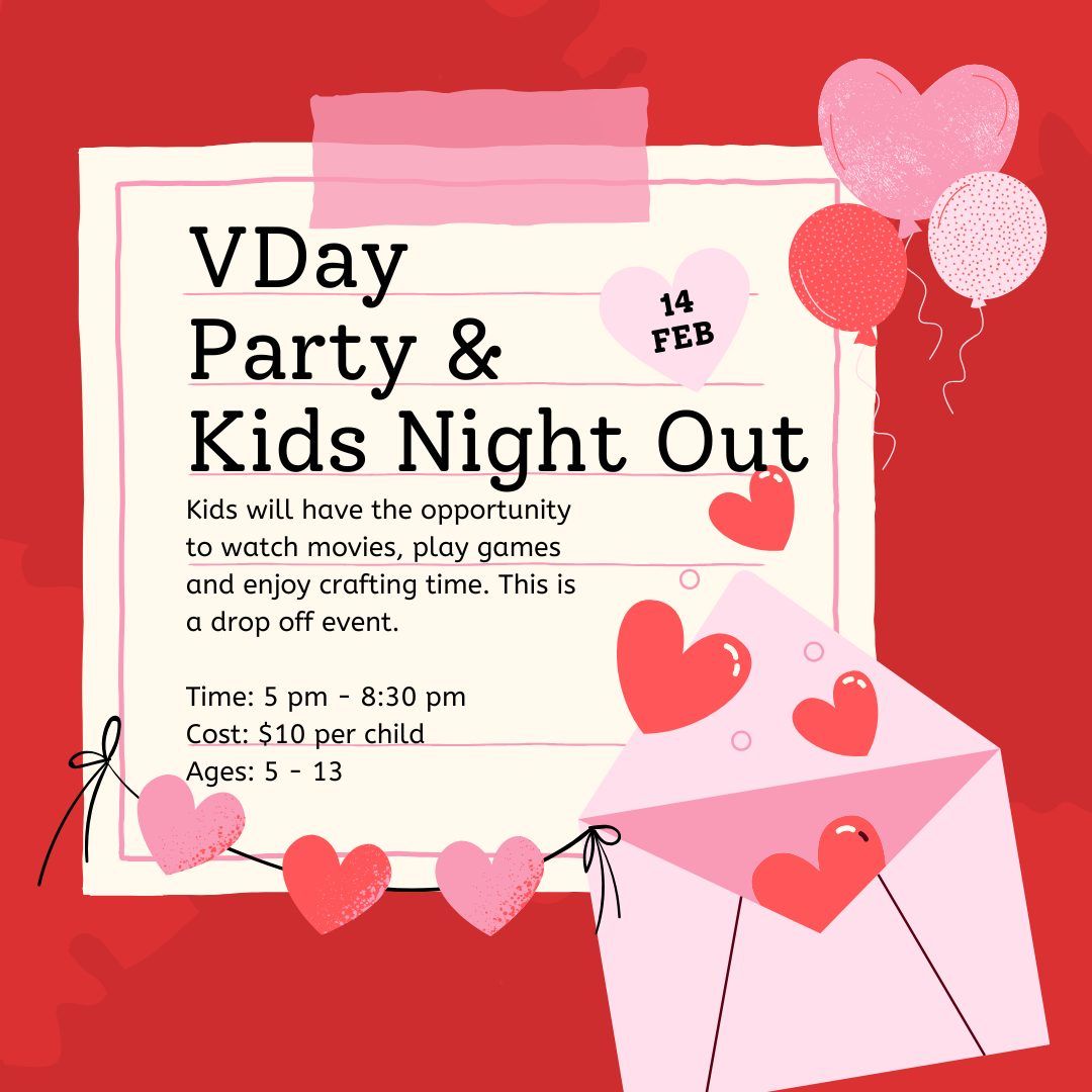 VDay Party - Kids Night Out