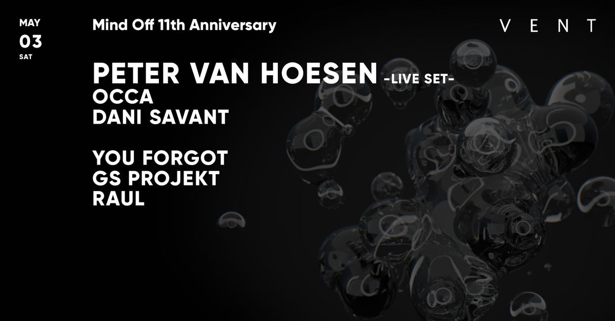 PETER VAN HOESEN \/ Mind Off 11th Anniversary