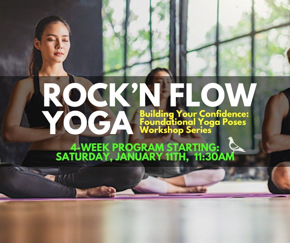 Rock'N Flow Yoga 4-Week Workshop! 