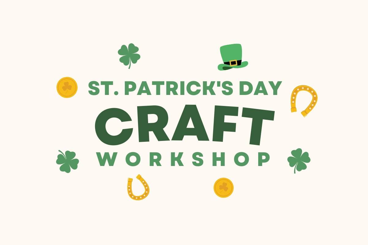 St. Patrick's Day Craft Workshop