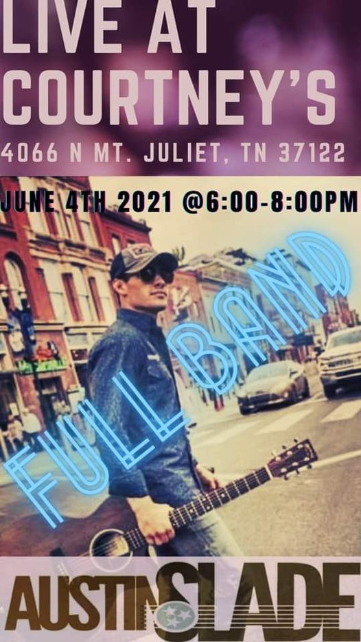 Live @ Courtney's with Austin Slade