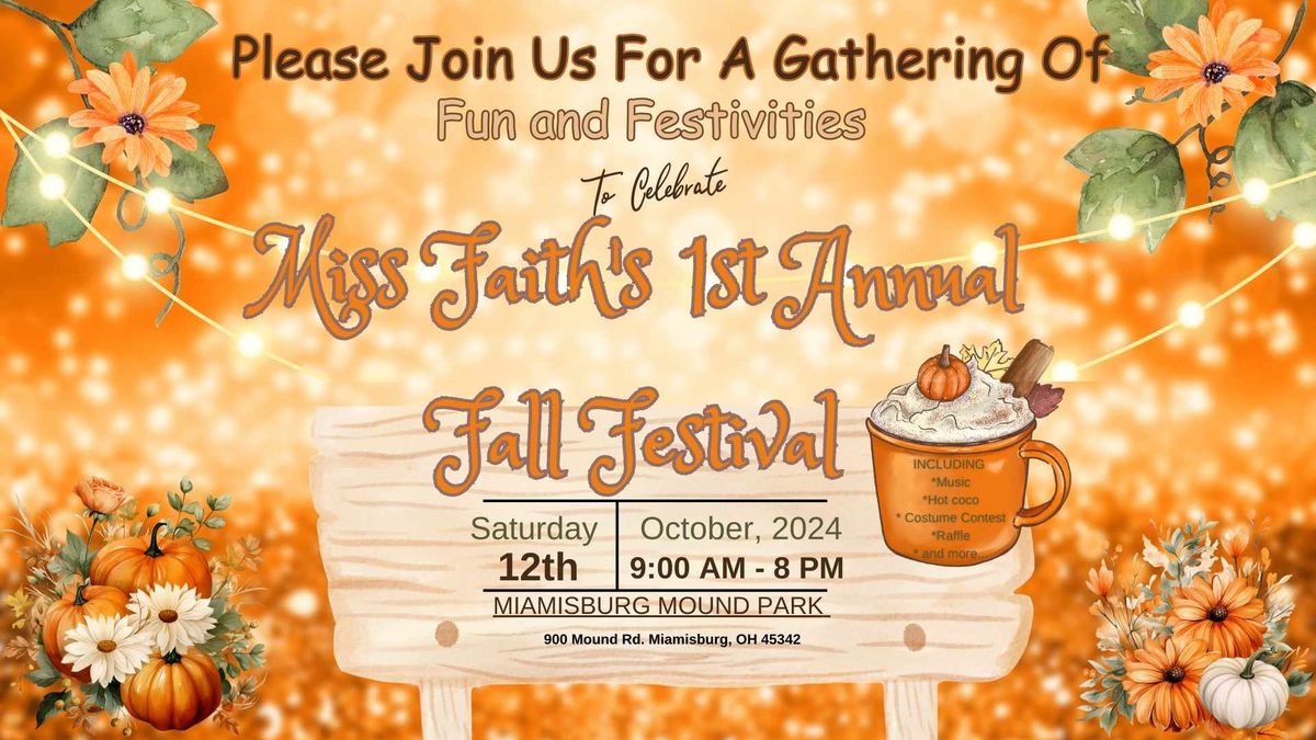 Miss Faith's 1st Annual Fall Festival \ud83c\udf83