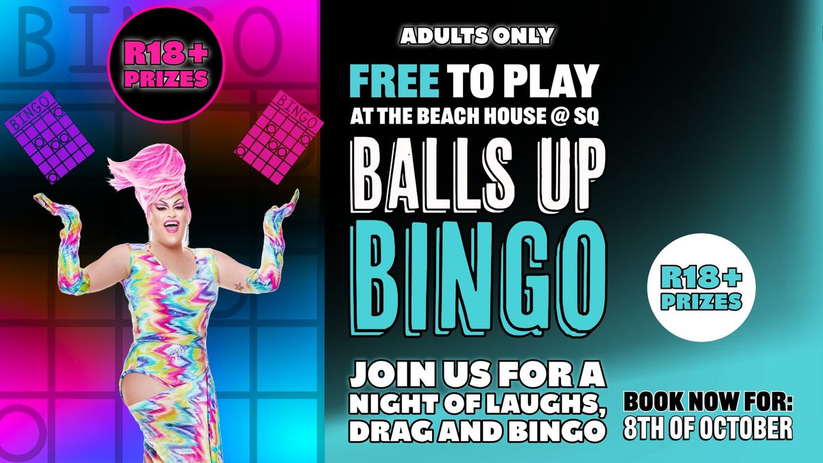 Balls up BINGO at The Beach House@SQ