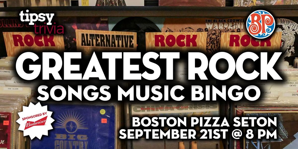 Calgary: Boston Pizza Seton - Greatest Rock Music Bingo - Sep 21, 8pm