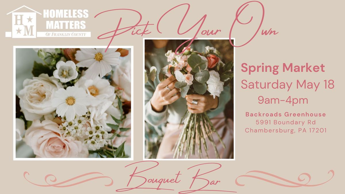 Pick Your Own Bouquet Bar During Spring Market