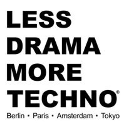Less Drama More Techno