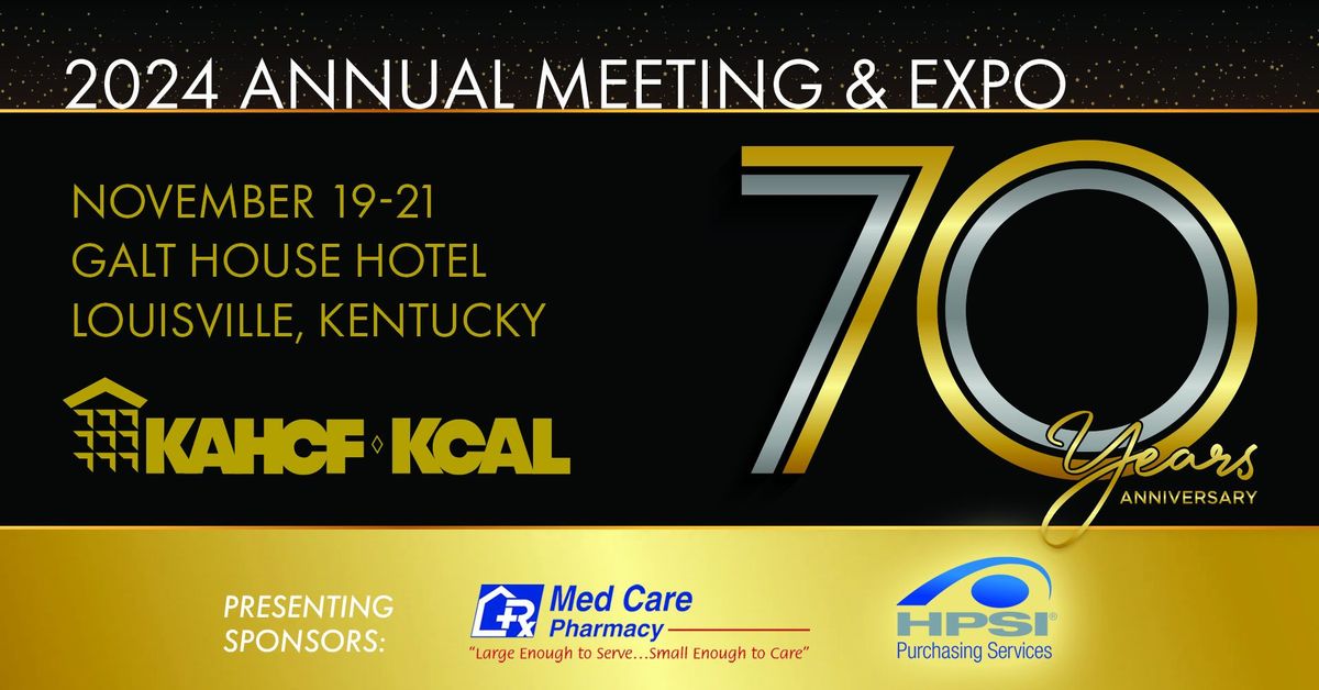 2024 KAHCF\/KCAL Annual Meeting & Expo