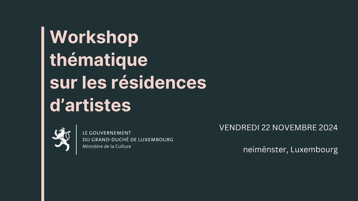 Workshop th\u00e9matique sur les r\u00e9sidences d'artistes