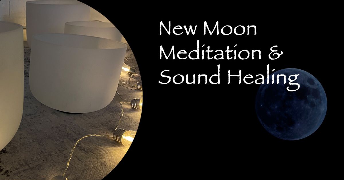New Moon Meditation & Sound Healing