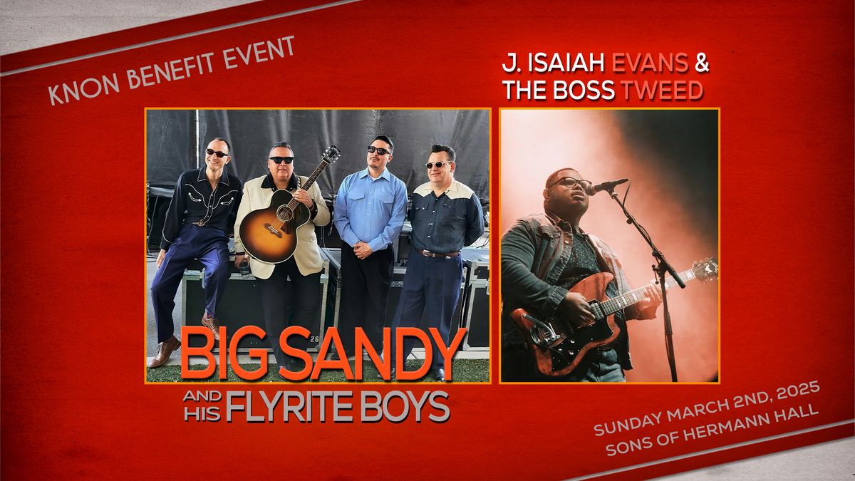 Big Sandy & His Flyrite Boys | A KNON Benefit Event