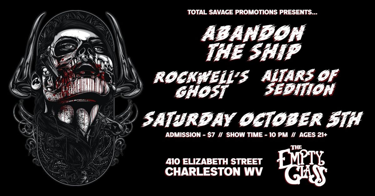 Rockwell's Ghost \/ Altars Of Sedition \/ Abandon The Ship @ The Empty Glass