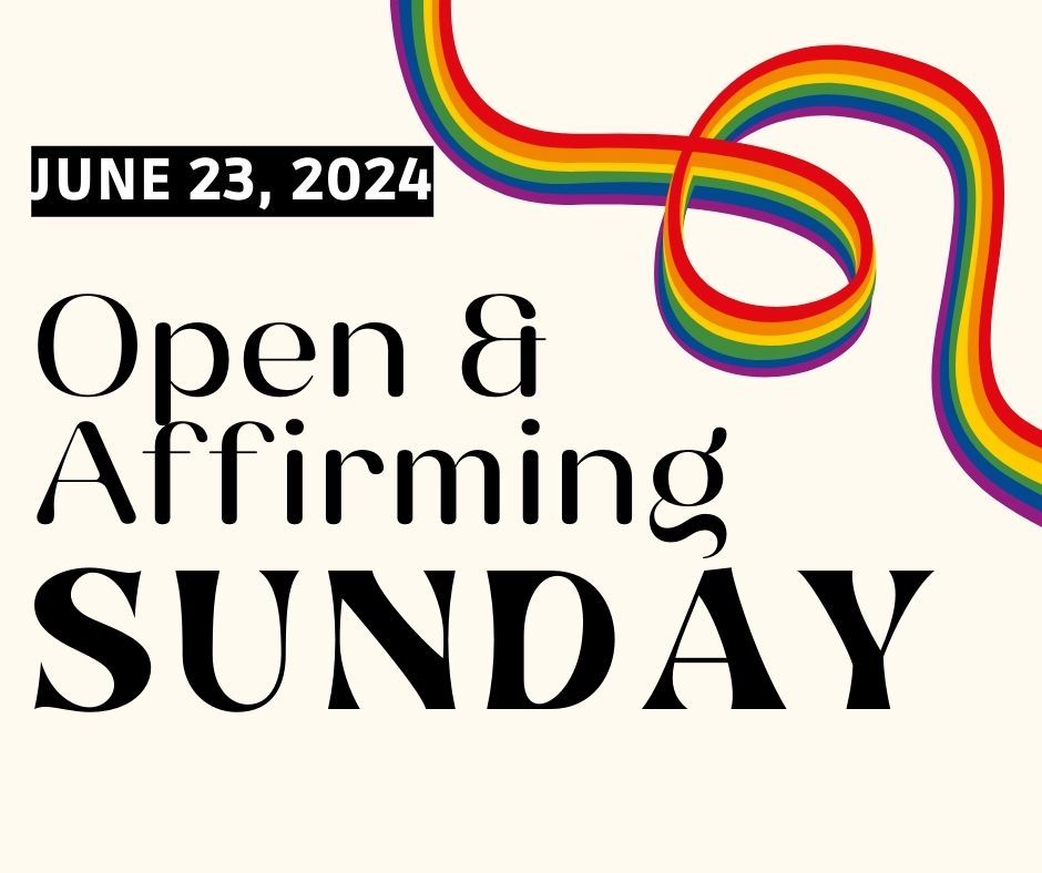 Open & Affirming Sunday