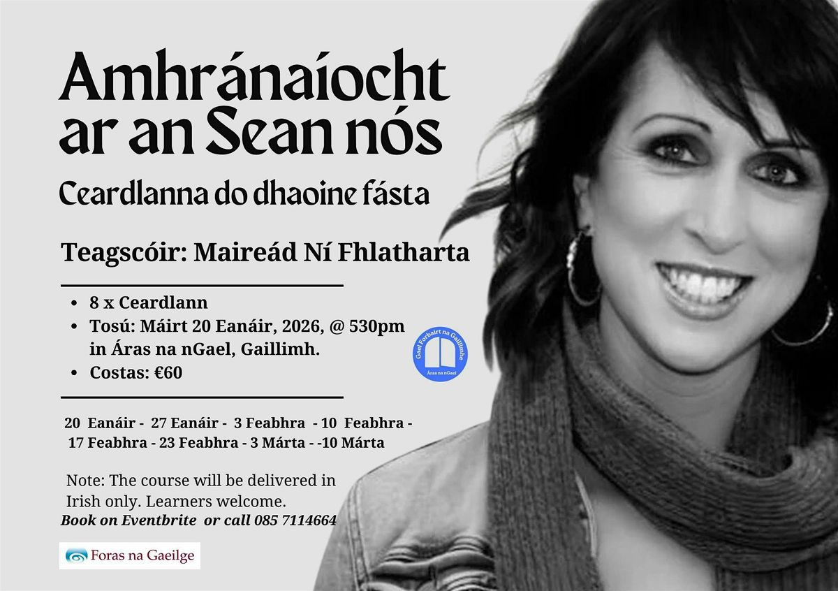 Ceardlanna Amhr\u00e1na\u00edochta ar an Sean Nos le Maire\u00e1d N\u00ed Fhlatharta