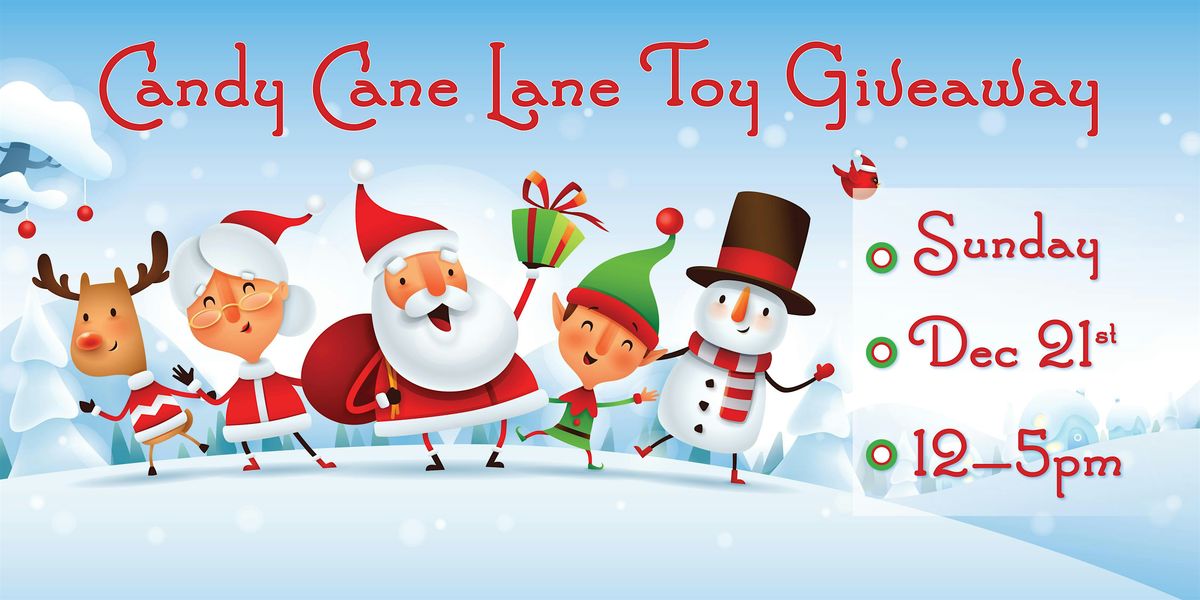 Candy Cane Lane Toy Giveaway Christmas Celebration