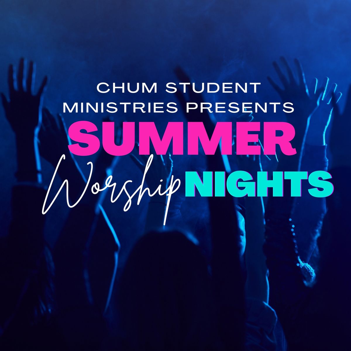 Summer Nights of Worship