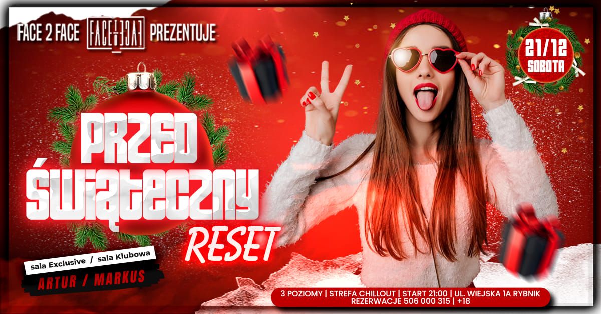 Przed\u015bwi\u0105teczny RESET | Sobota w Face 2 Face 