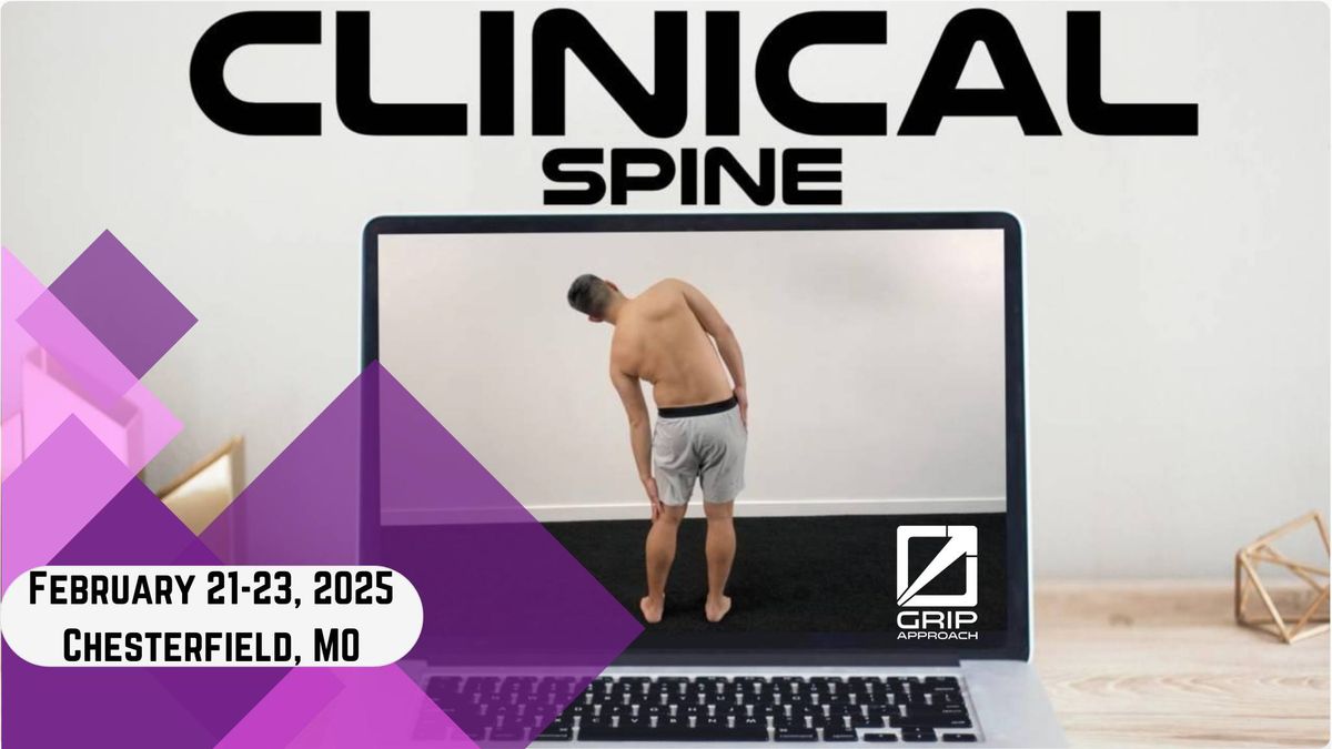 Clinical SPINE Chesterfield, MO Feb 21-23, 2025