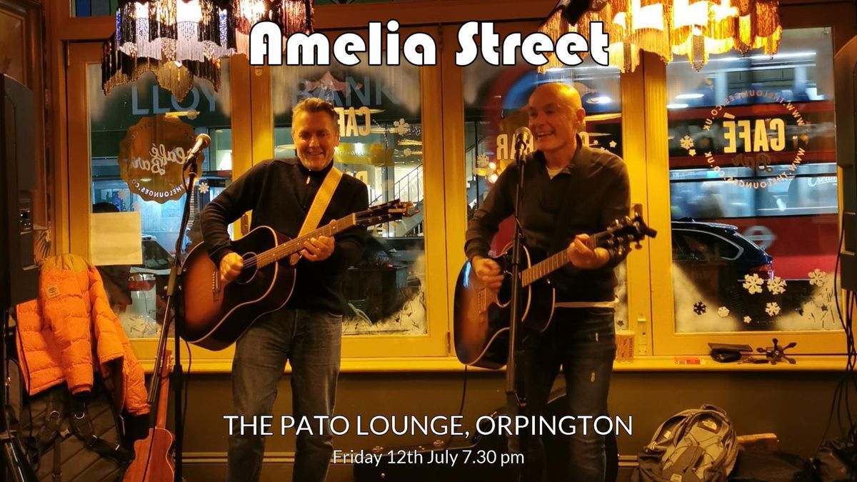 Amelia Street at The Pato Lounge, Orpington