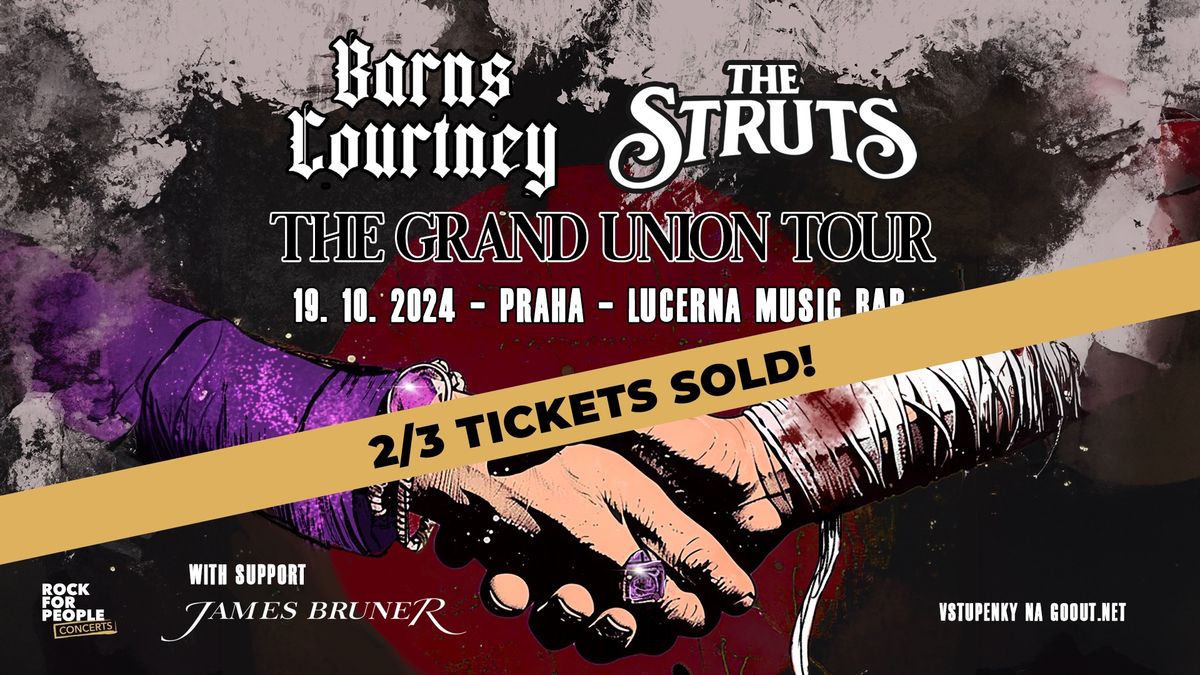 Barns Courtney (UK) + The Struts (UK) + Support: James Bruner - PRAGUE - 2\/3 SOLD!