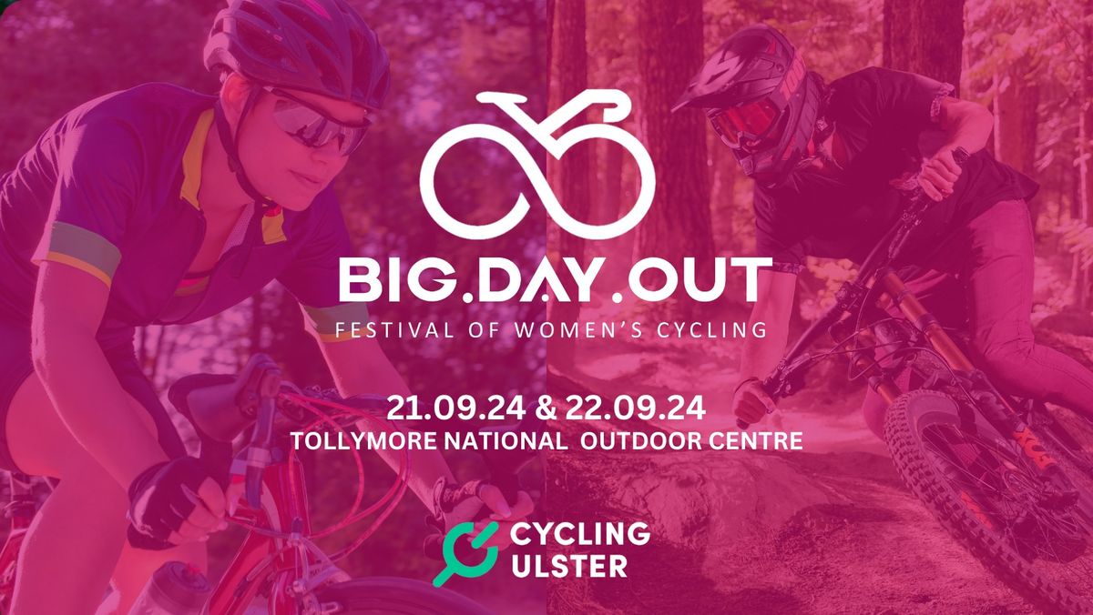 Big Day Out - Women's Festival of Cycling