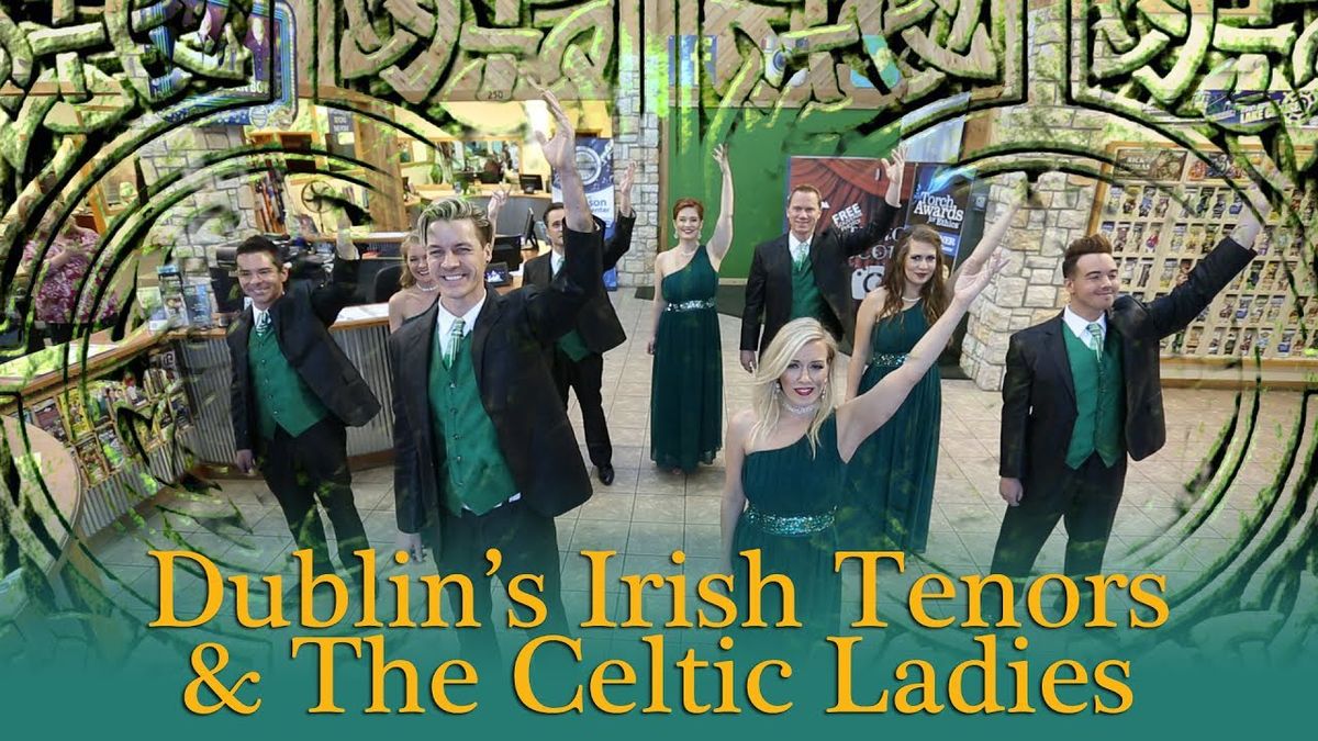 Dublins Irish Tenors and The Celtic Ladies - Celtic Christmas
