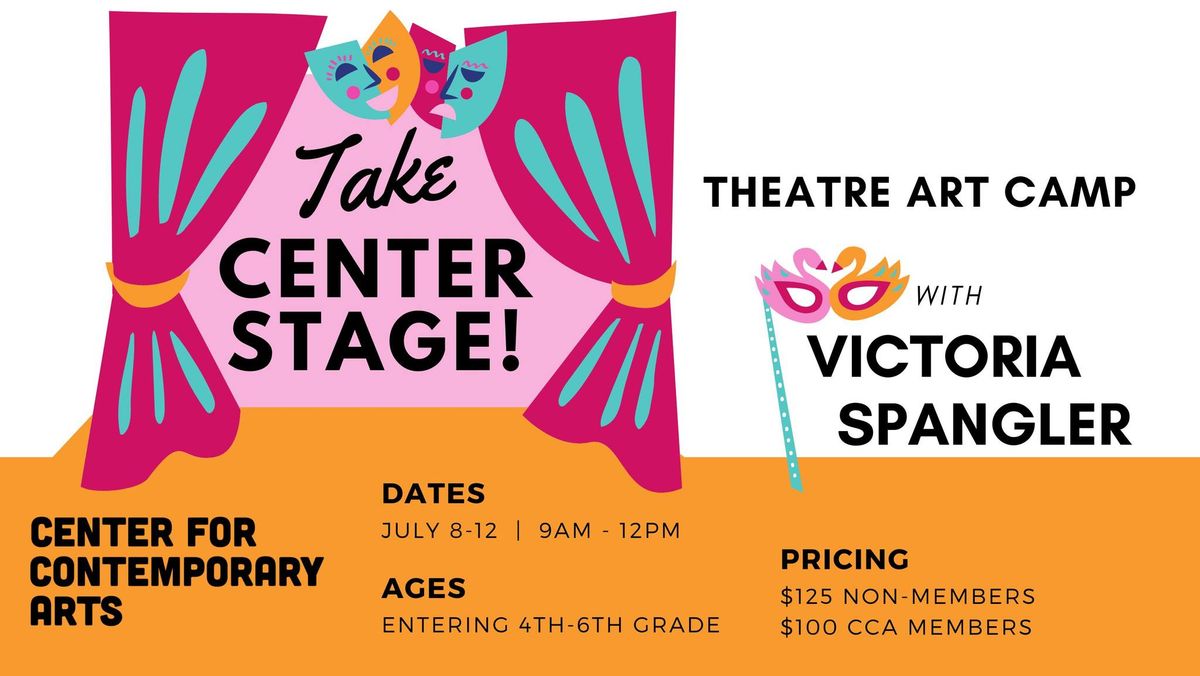 Take Center Stage! Theatre Camp