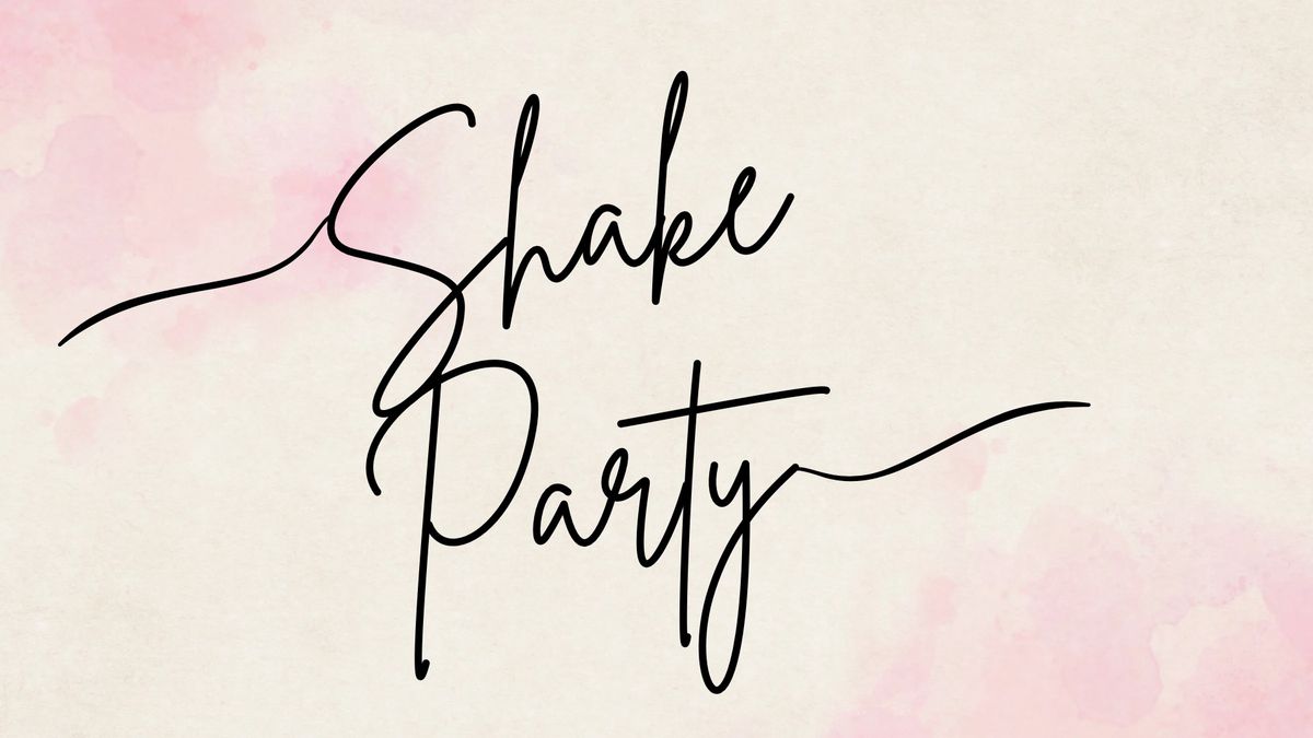 New Year, New You Shake Party