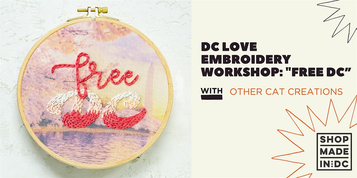 DC Love Embroidery Workshop: "Free DC" w\/Other Cat Creations