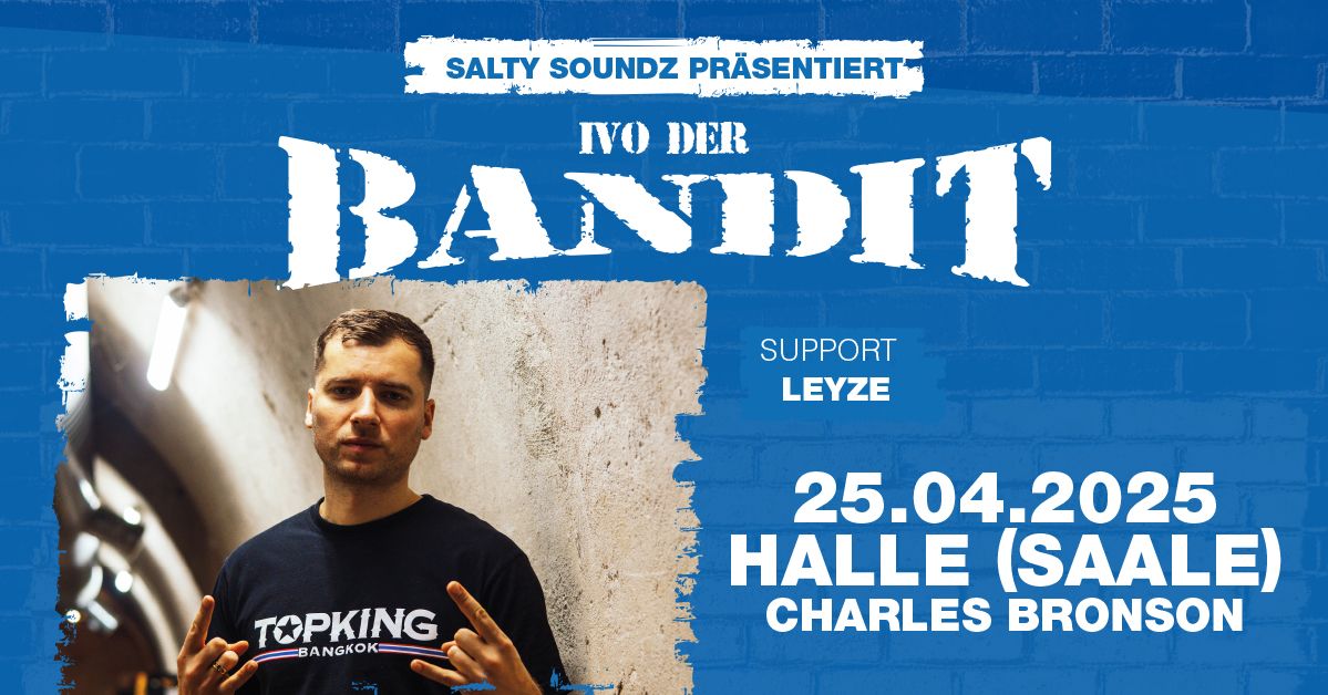 Ivo der Bandit \u2022 Live 2025 \u2022 Halle (Saale)