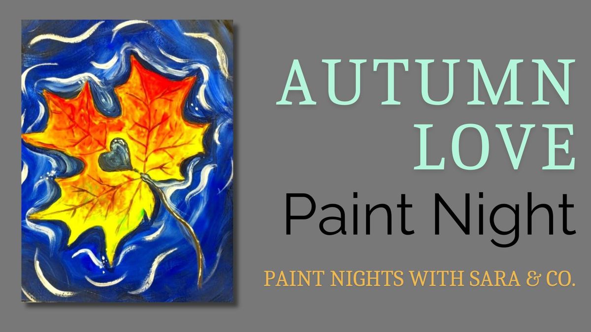 Autumn Love Paint Night