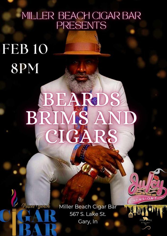Miller Beach Beach Cigar Bar Presents: Beards, Brims and Cigars 