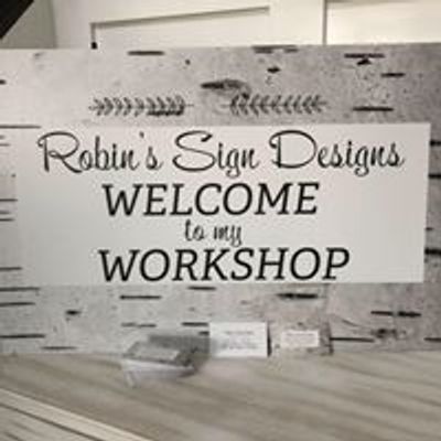 Robin\u2019s Sign Designs