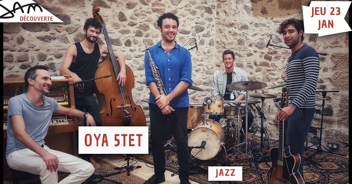 OYA 5TET (Jazz) au JAM - Montpellier