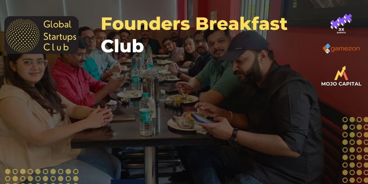 Founders Breakfast Club 2025 Bengaluru 2025