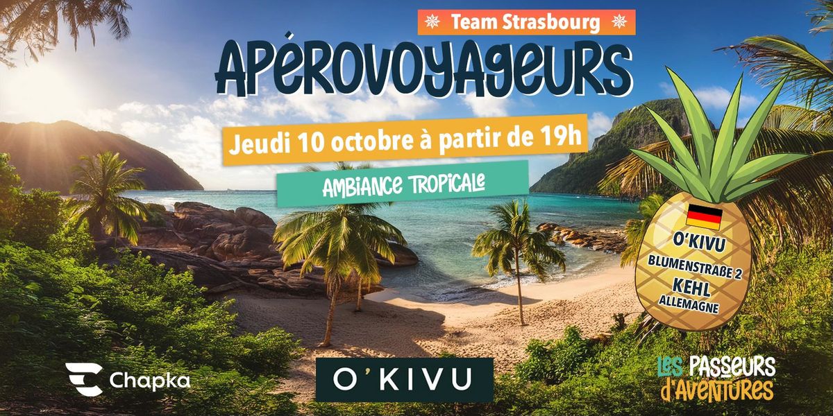 Ap\u00e9roVoyageurs Strasbourg #42 : Ambiance Tropicale !