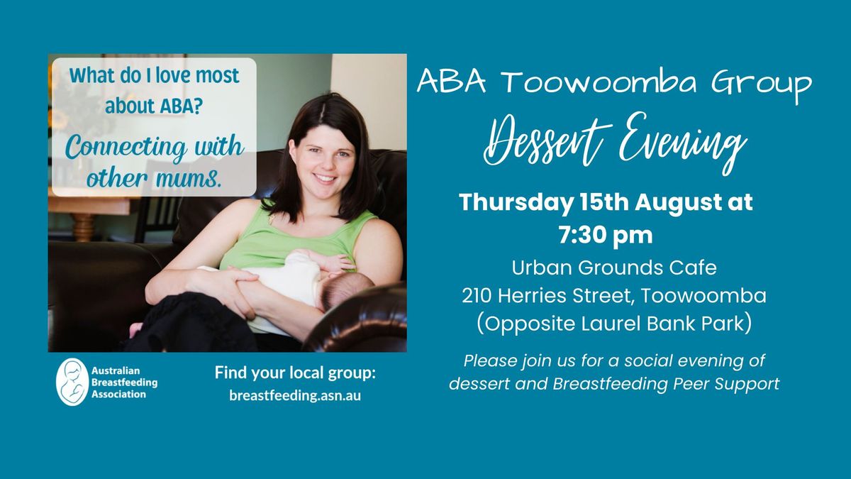 ABA Dessert Evening with Breastfeeding Q&A