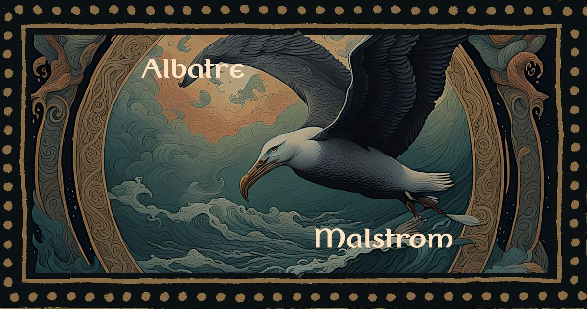 AG Tanztee: Albatre [NL] + Malstrom [D]