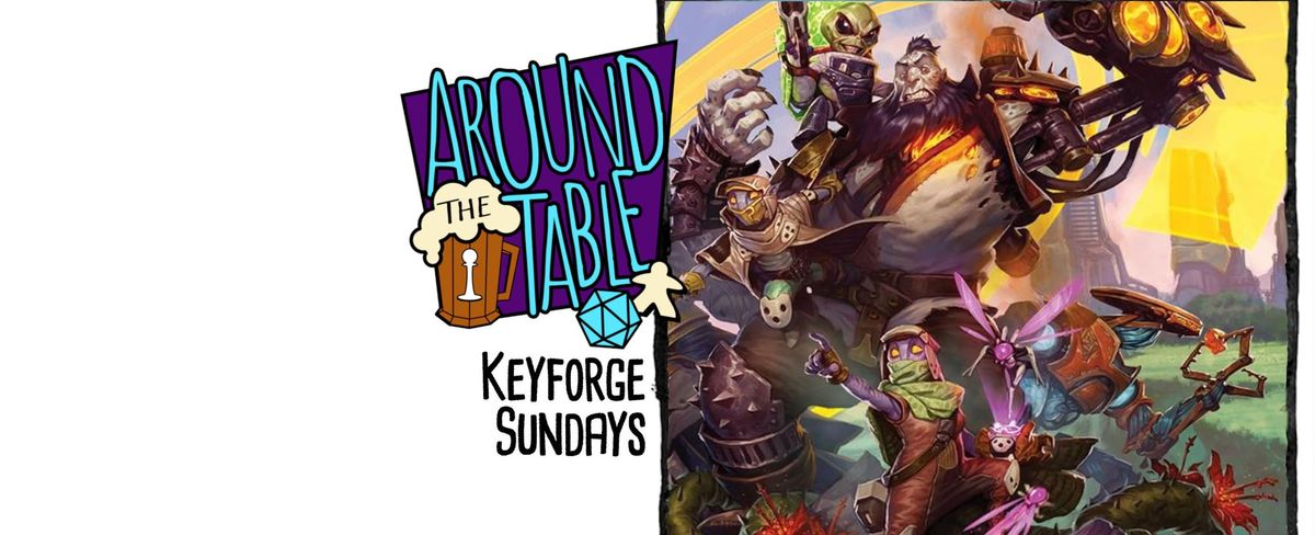 Keyforge Sundays