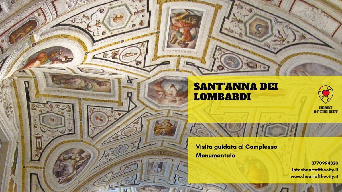 Sant'Anna dei Lombardi - visita guidata al Complesso Monumentale