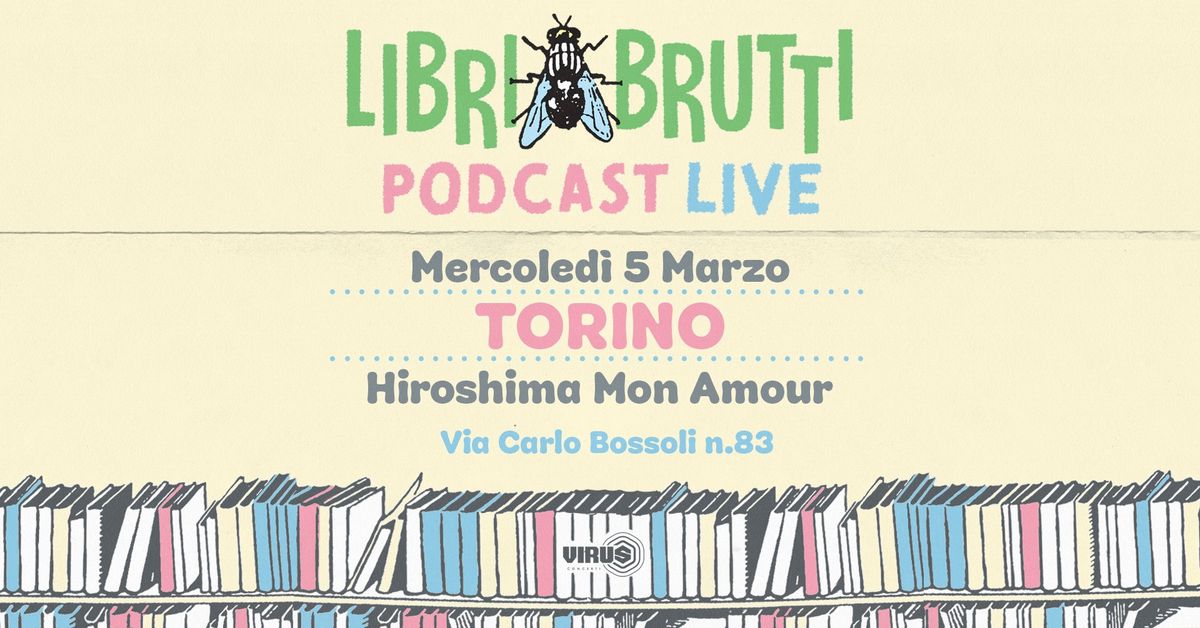 LIBRI BRUTTI \/ Hiroshima Mon Amour 