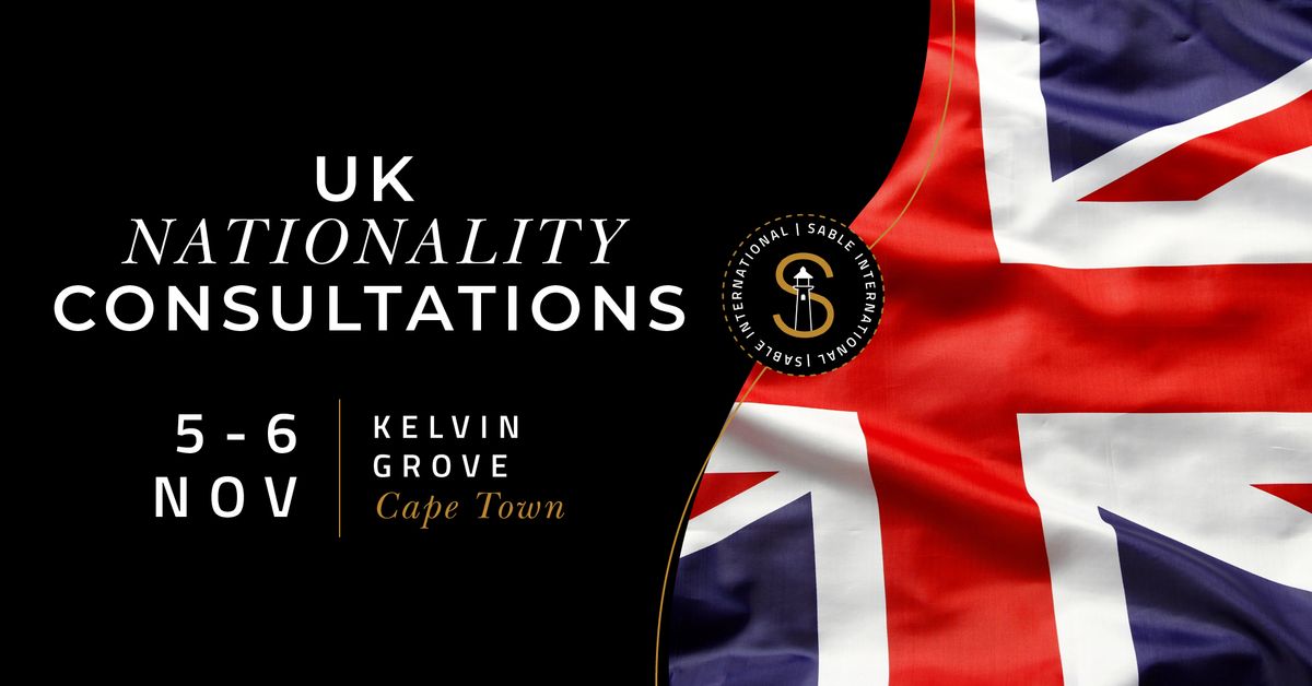 UK Nationality Consultations: Cape Town